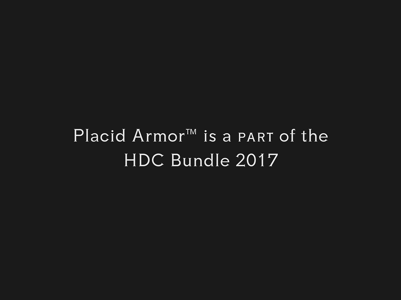 Placid Armor Typeface