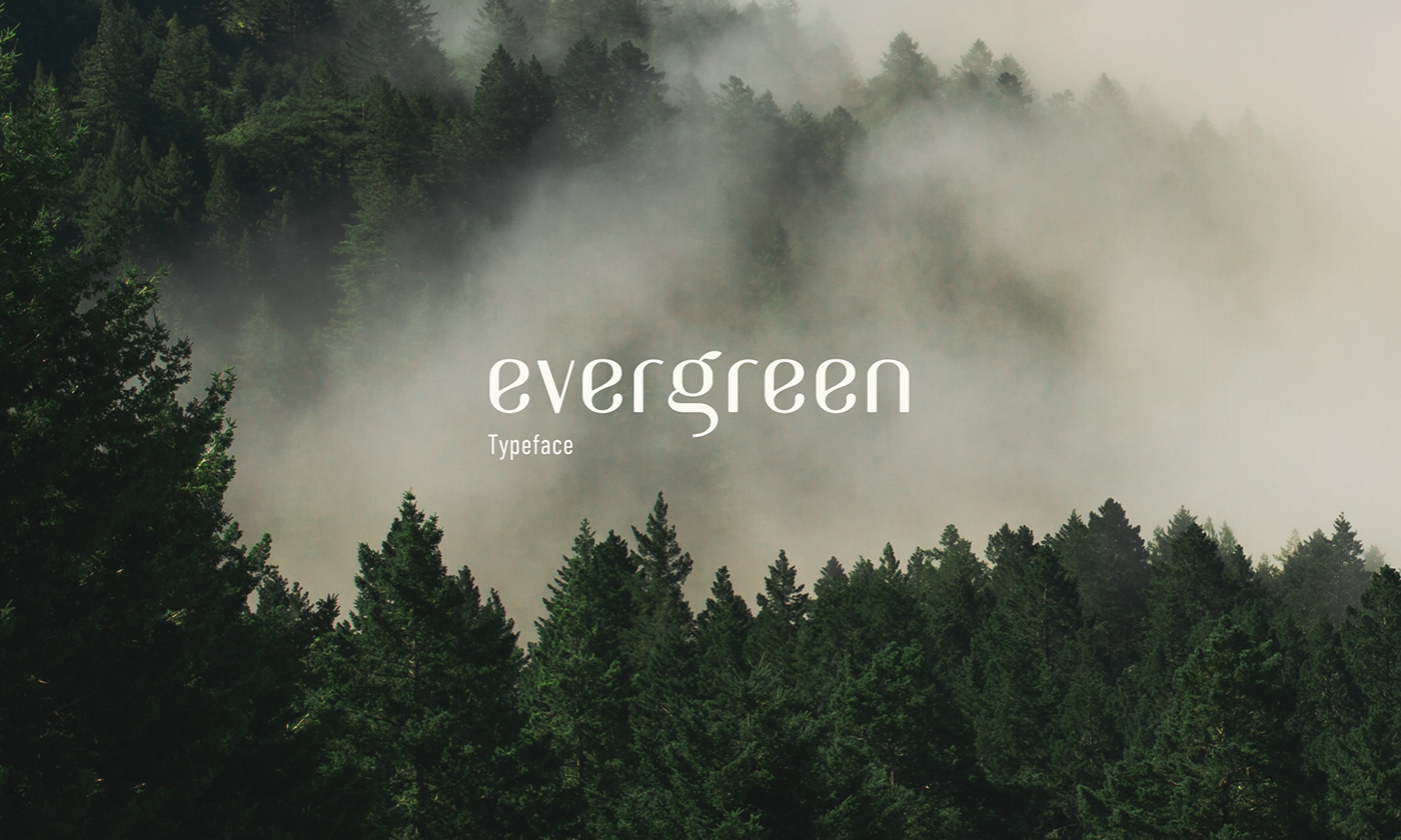 Evergreen Typeface