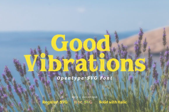 Good Vibrations Font