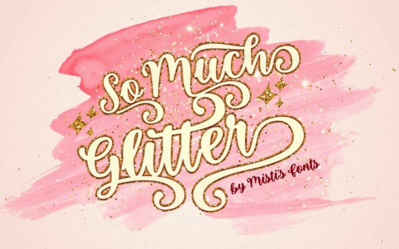 So Much Glitter Font