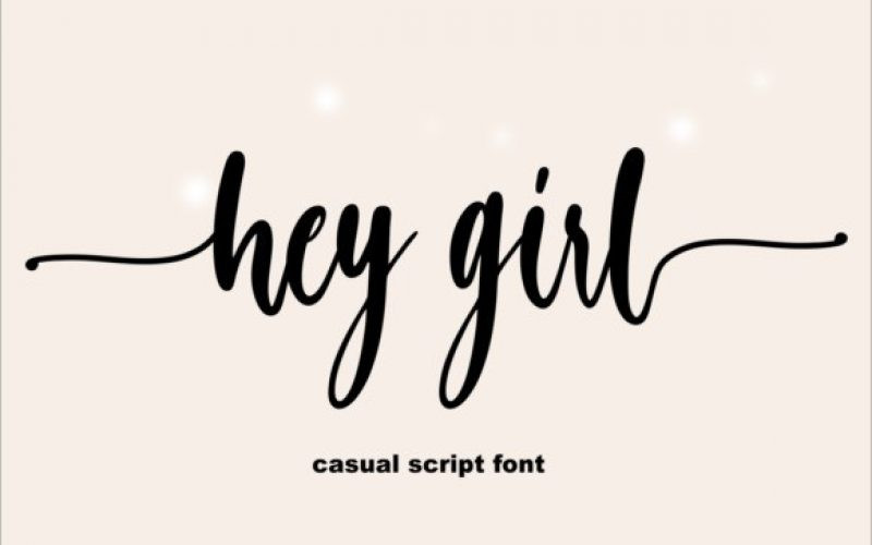 Hey Girl Font