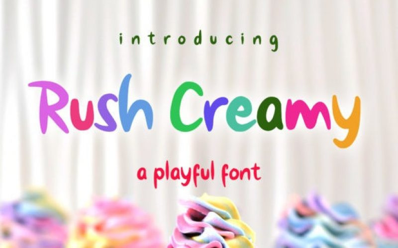 Rush Creamy Font
