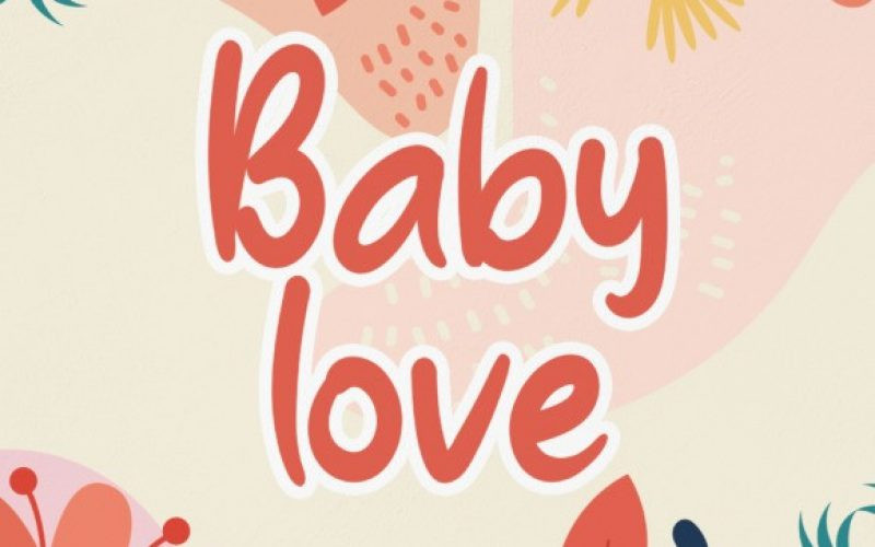 Baby Love Font