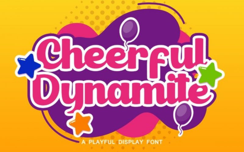 Cheerful Dynamite Font