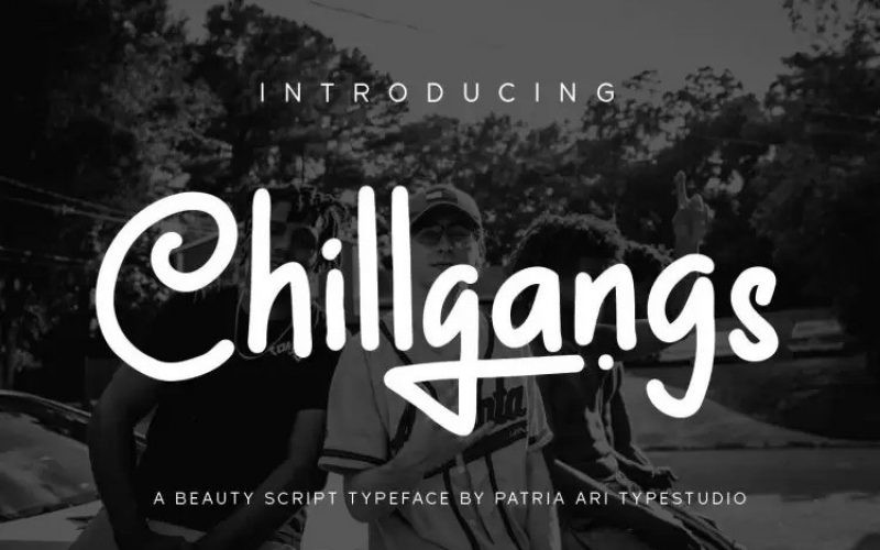 Chillgangs Font