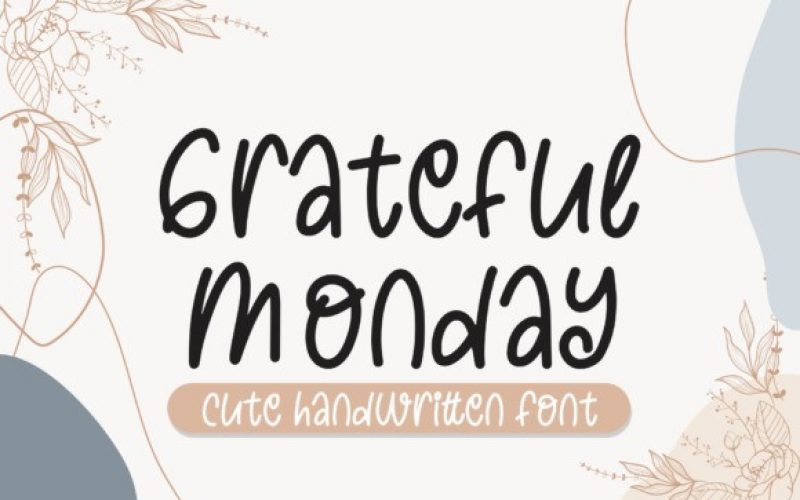 Grateful Monday Font