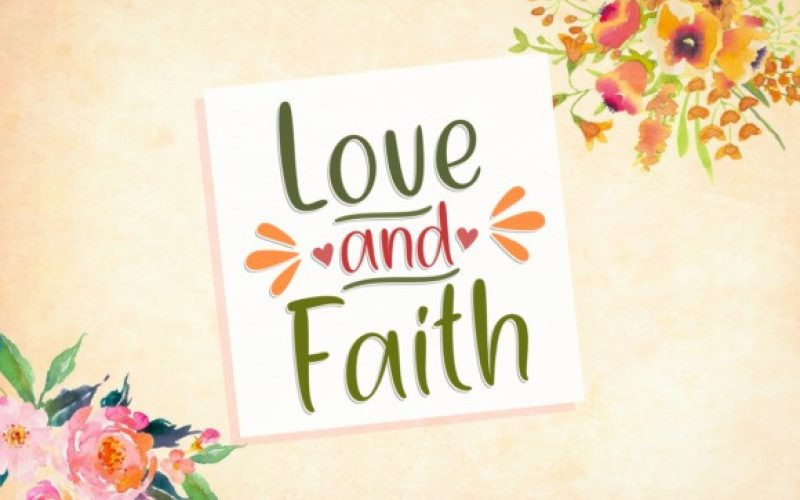 Love and Faith Font