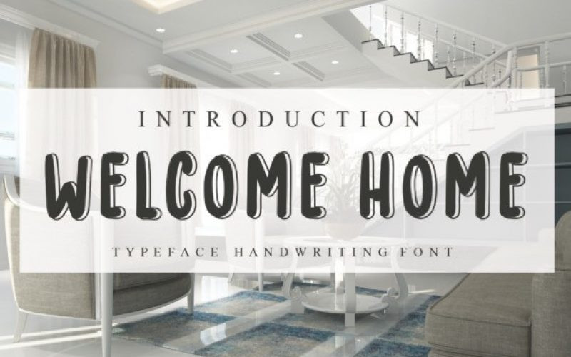 Welcome Home Font