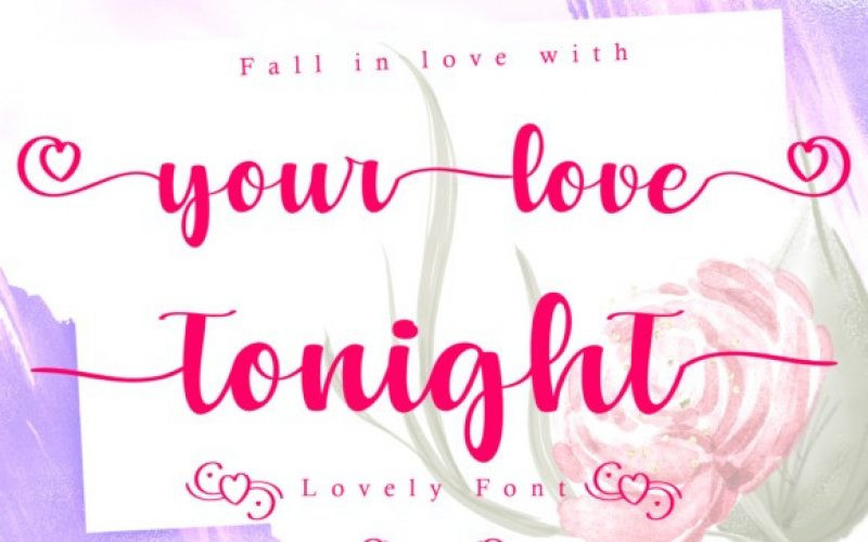 Your Love Tonight Font