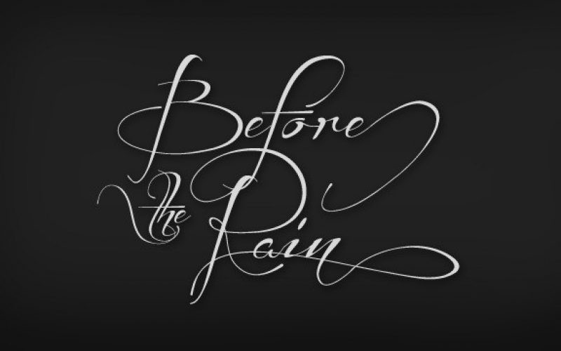 Before the Rain Font