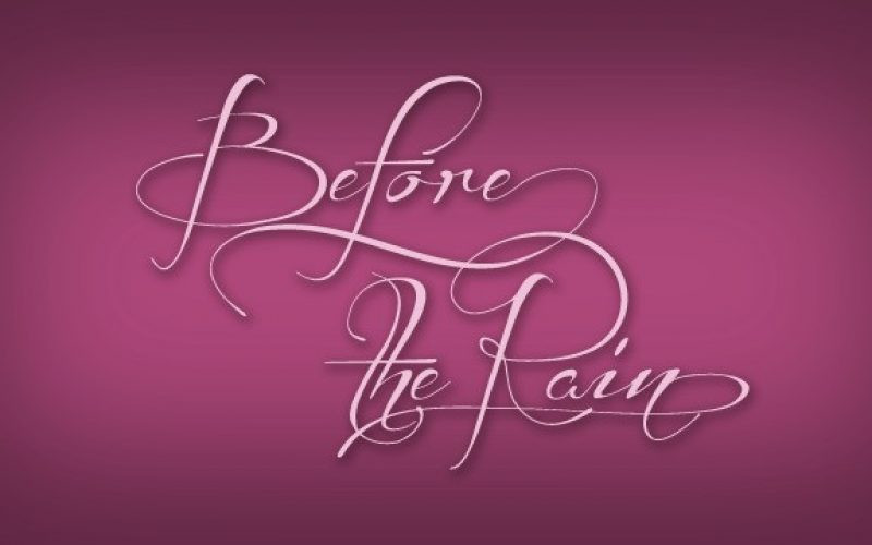 Before the Rain Font