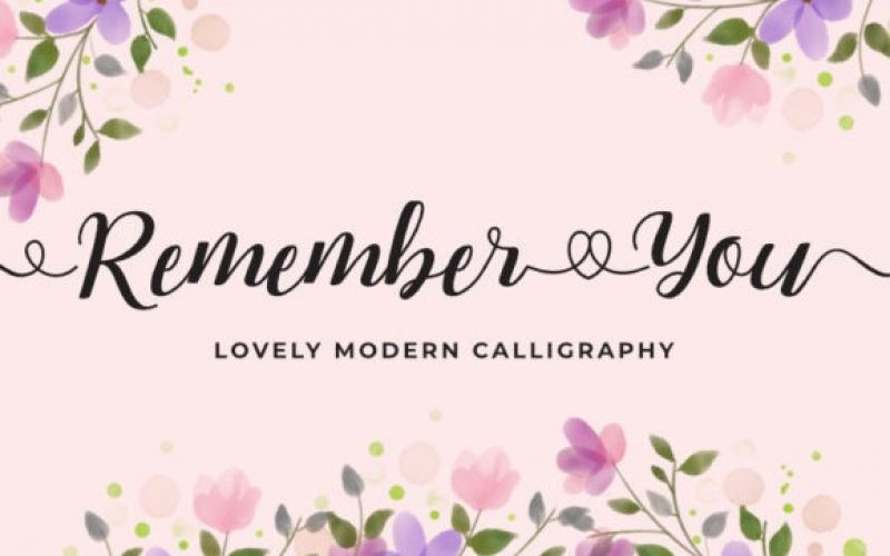 Remember You Calligraphy Font