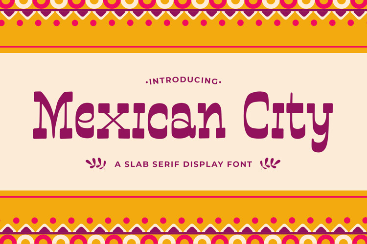 Mexican City Slab Serif Font