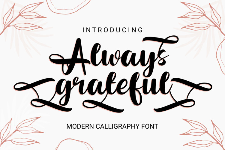 Always Grateful Calligraphy Font