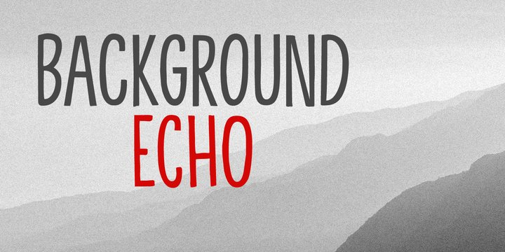 Background Echo Display Font