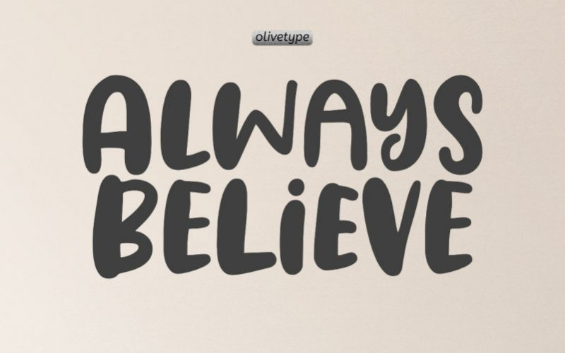 Always Believe Display Font