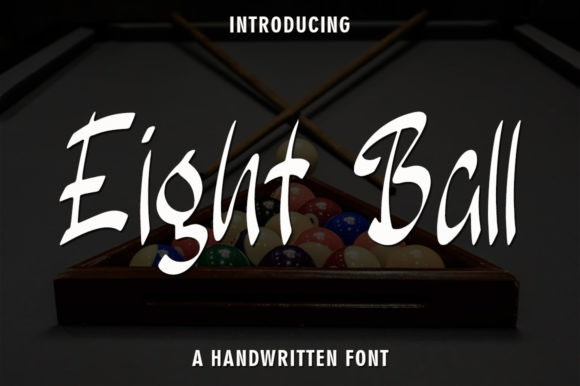 Eight Ball Brush Font