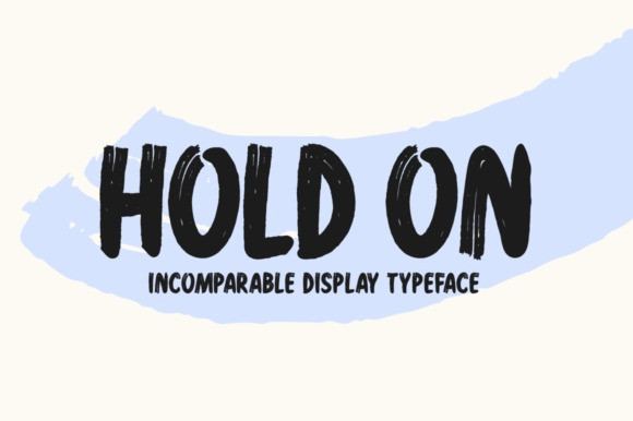 Hold On Display Font