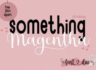 Something Magentha Font Duo