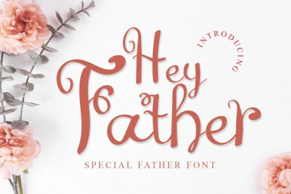 Hey Father Calligraphy Font
