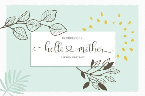 Hello Mother Calligraphy Font