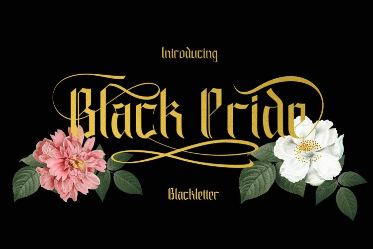 Black Pride Blackletter Font