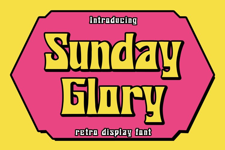 Sunday Glory Display Font