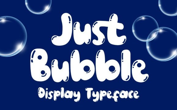 Just Bubble Display Font