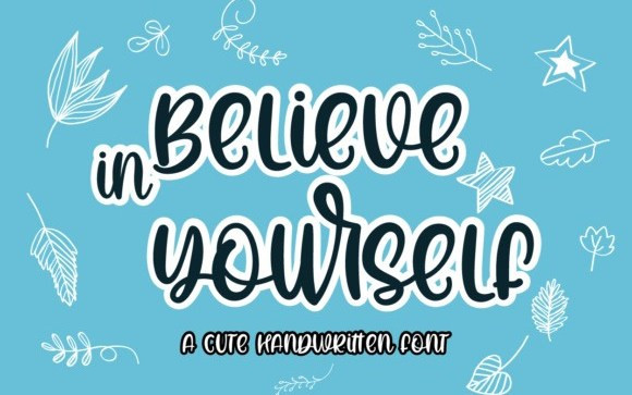 Believe In Yourself Script Font