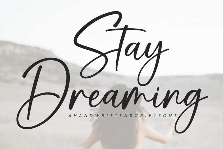 Stay Dreaming Script Font