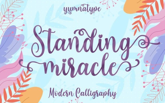 Standing Miracle Calligraphy Font