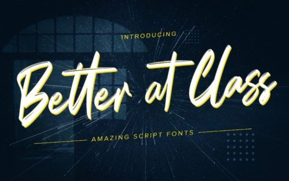 Better At Class Brush Font