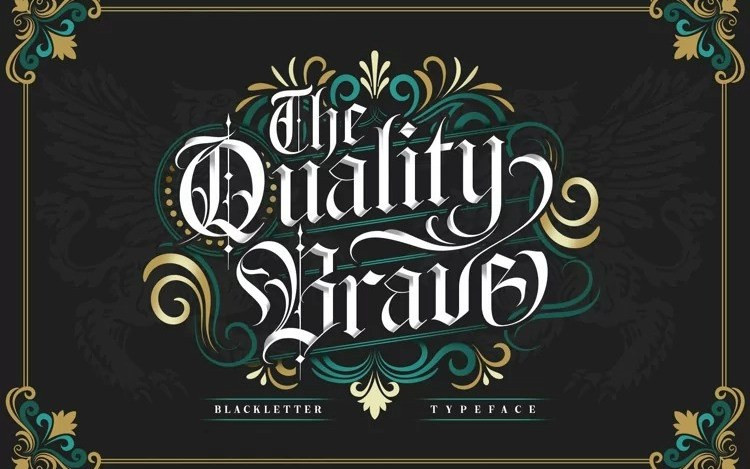 The Quality Brave Blackletter Font