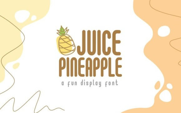Juice Pineapple Display Font