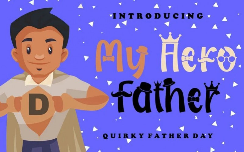 My Hero Father Display Font