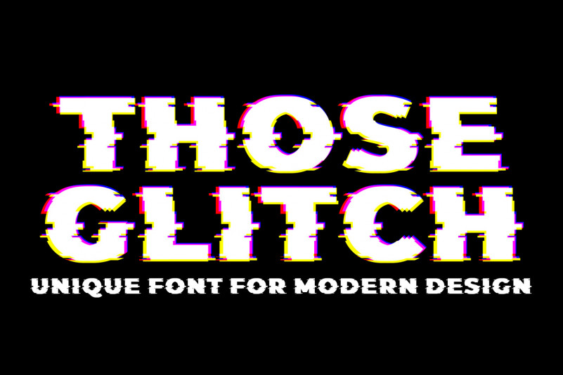 Those Glitch Display Font