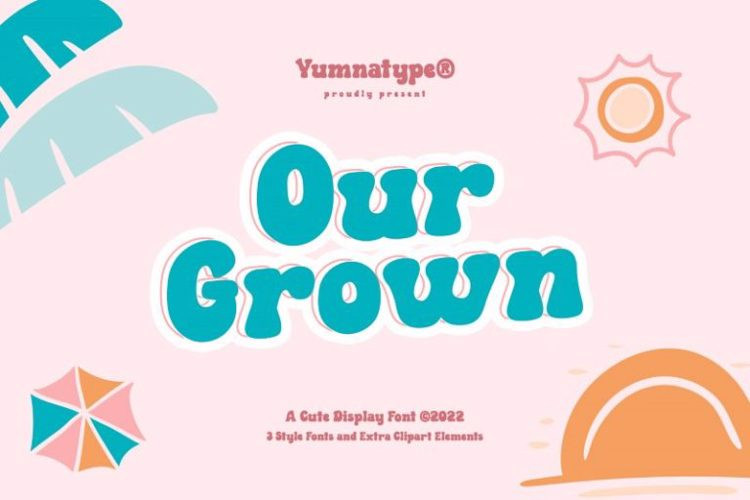 Our Grown Display Font