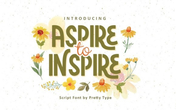 Aspire To Inspire Display Font