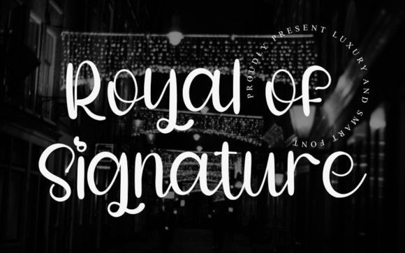 Royal Of Signature Script Font