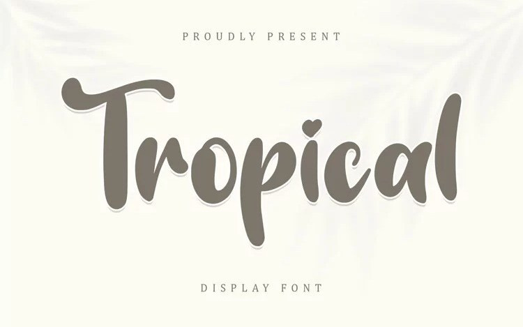 Tropical Display Font