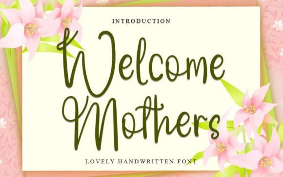 Welcome Mothers Handwritten Font