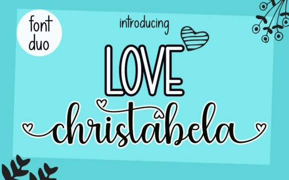 Love Christabela Font Duo