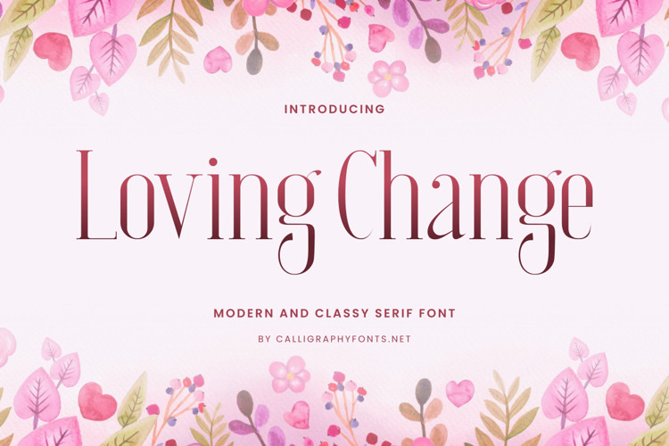 Loving Change Serif Font