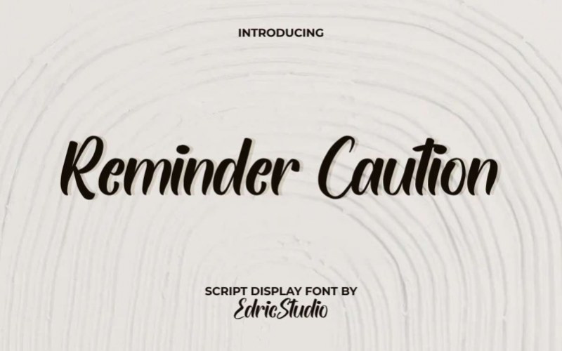 Reminder Caution Script Font