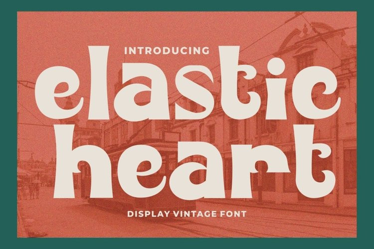 Elastic Heart Display Font
