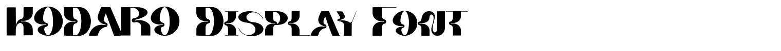 KODARO Display Font