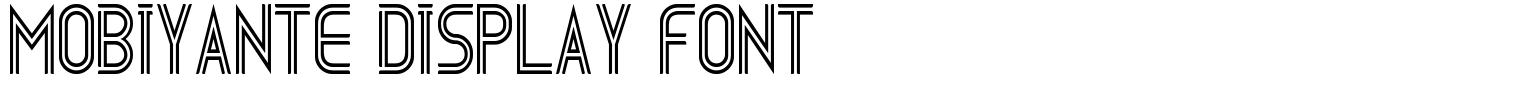 Mobiyante Display Font