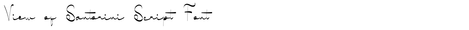 View of Santorini Script Font