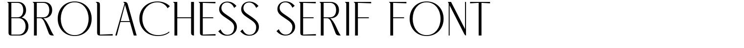 Brolachess Serif Font