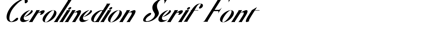 Cerolinedion Serif Font